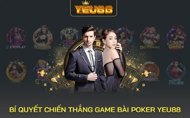 Bí quyết chiến thắng Game Bài Poker Yeu88